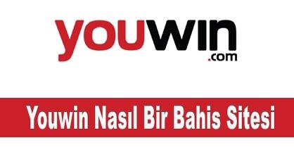 Youwin Nasıl Bir Bahis Sitesi