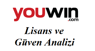 Youwin Lisans ve Güven Analizi