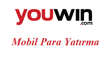 Youwin Mobil Para Yatırma