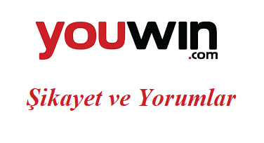 Youwin Şikayet ve Yorumlar