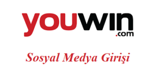 Youwin Sosyal Medya Girişi