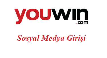 Youwin Sosyal Medya Girişi