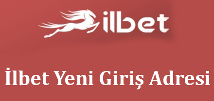 İlbet Yeni Giriş Adresi