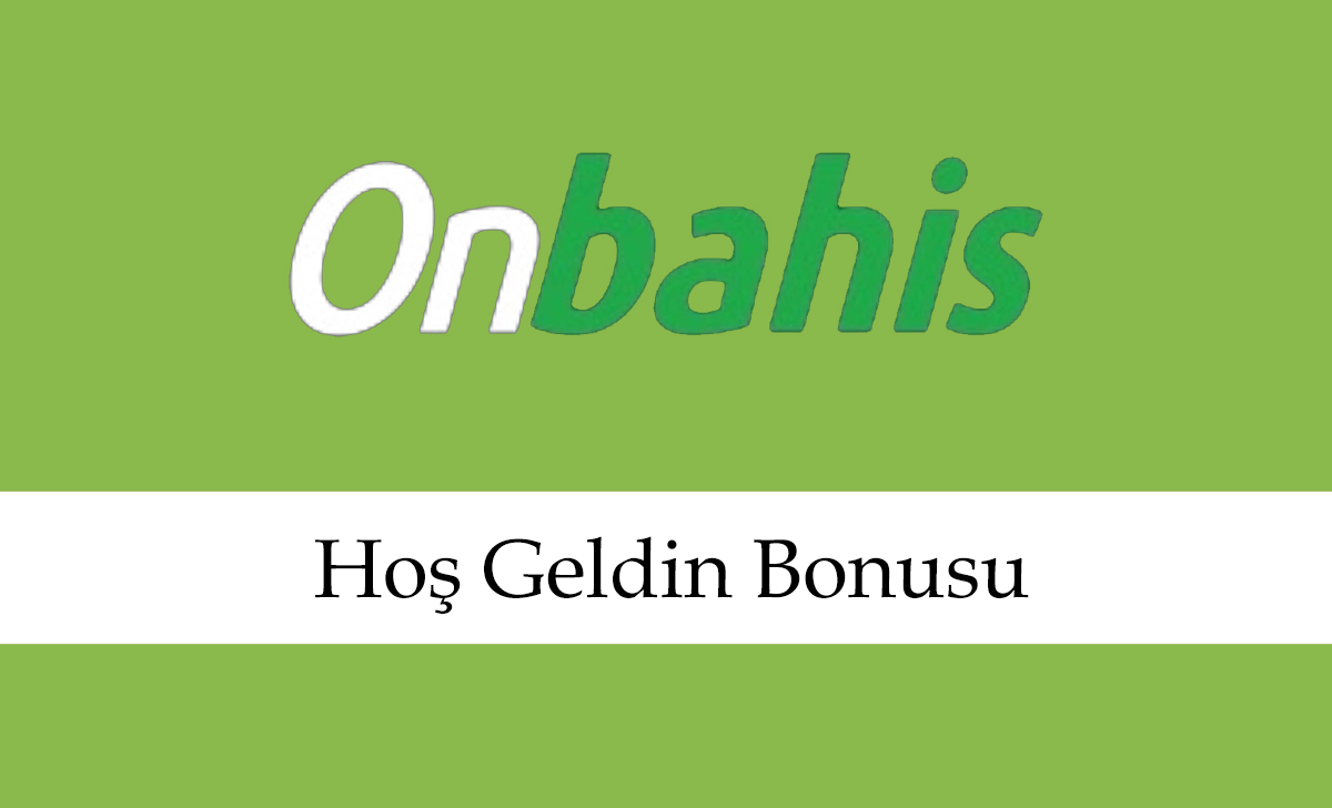 onbahishoşgeldin bonusu