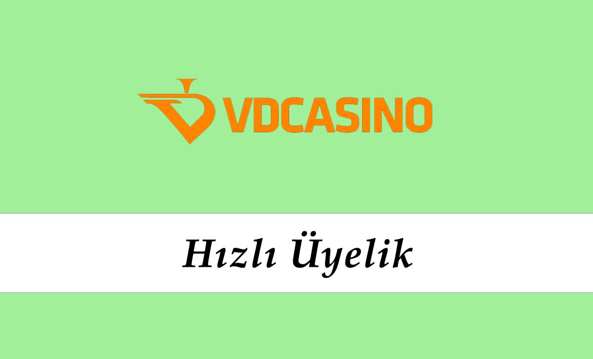 Vdcasino Hızlı Üyelik