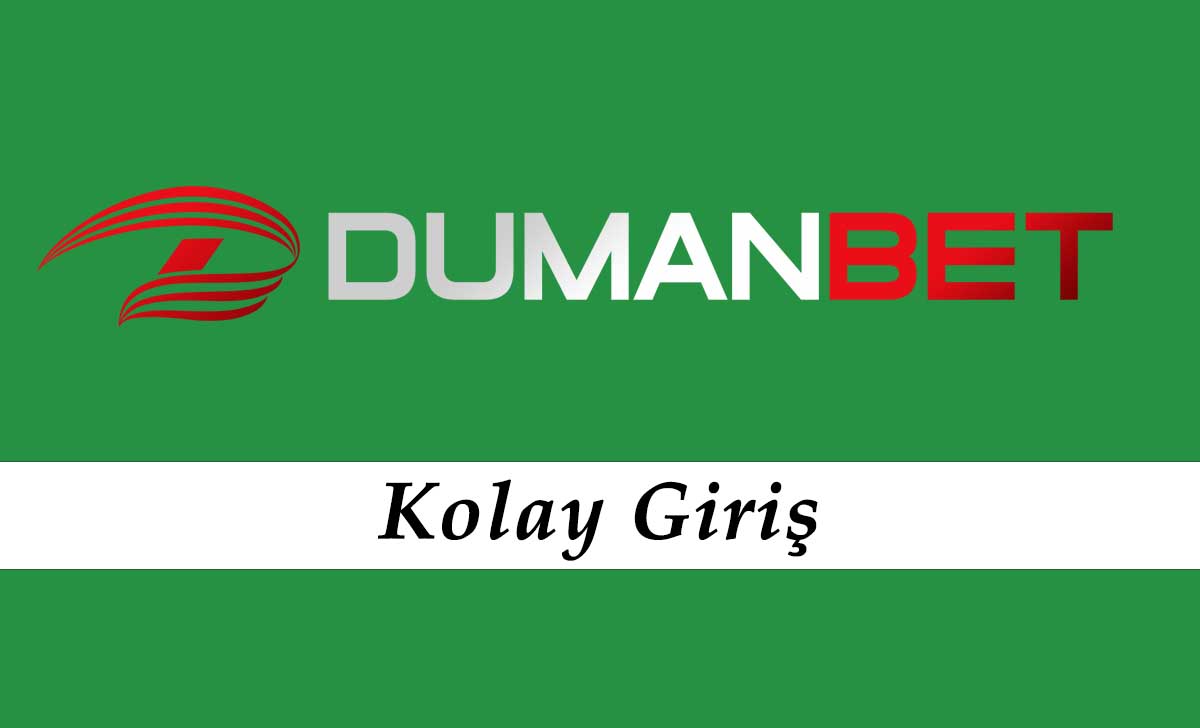 Dumanbet Kolay Giriş