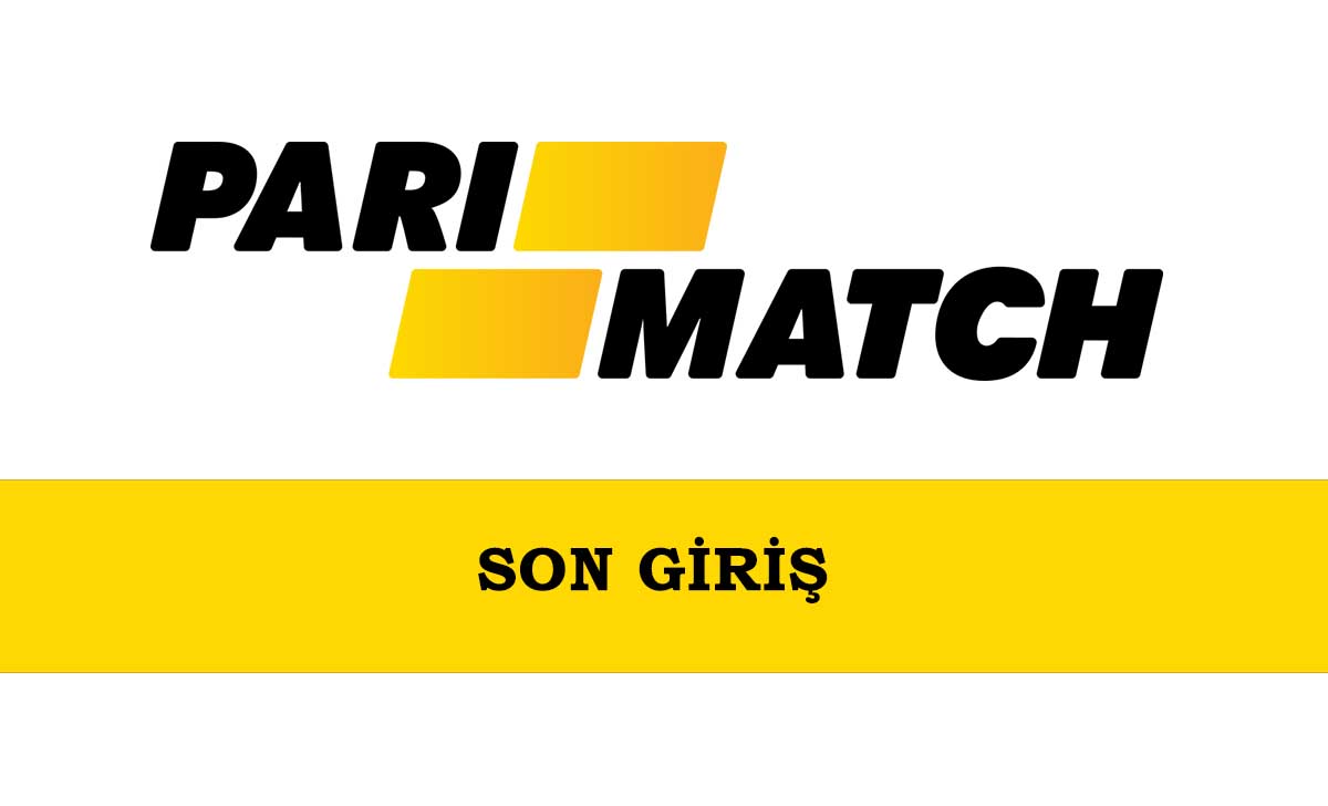 Parimatch Son Giriş