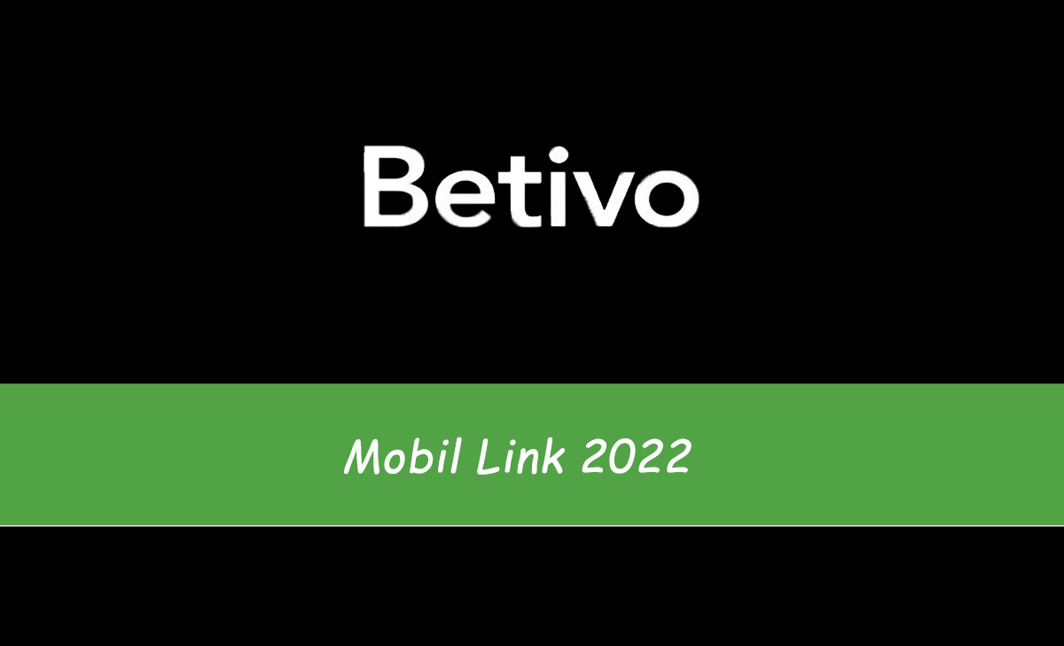 Betivo Mobil Link 2022