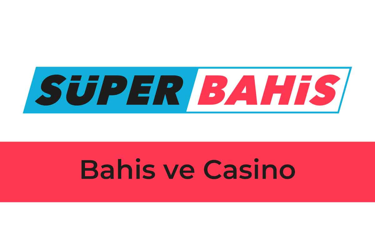 Süperbahis Bahis ve Casino