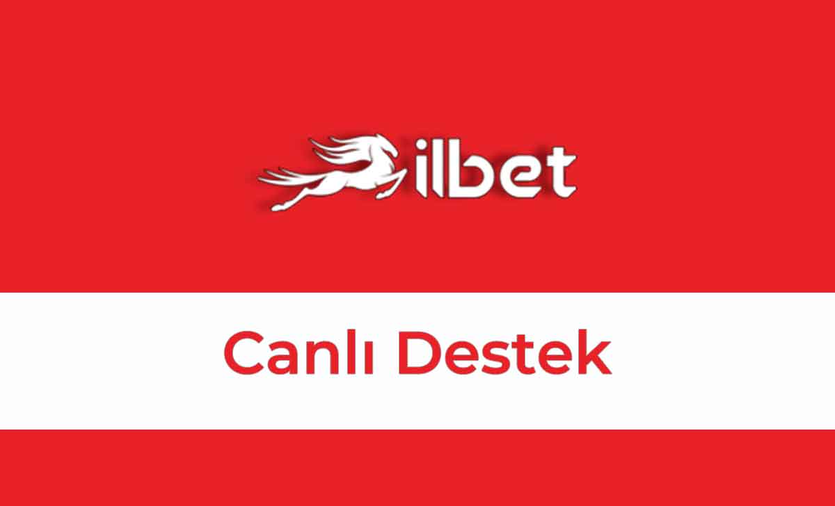 İlbet Canlı Destek