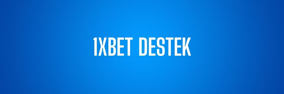 1xBet Destek
